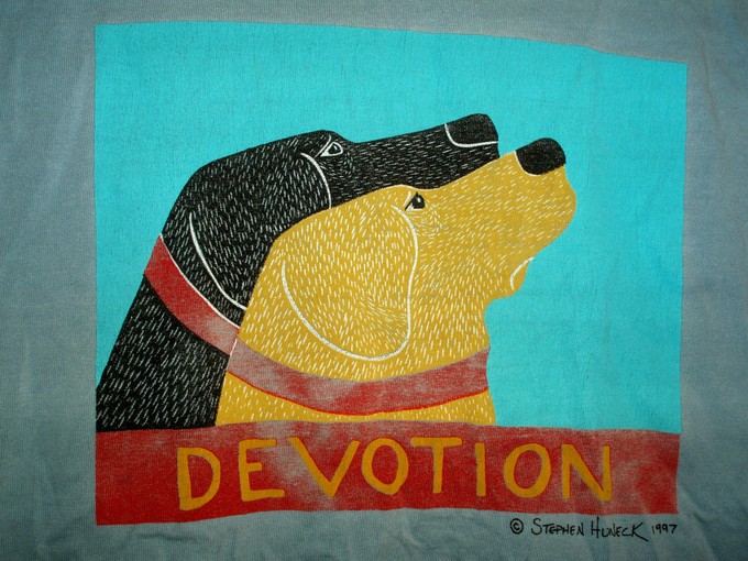 Devotion, by Stephen Huneck, my fave t-shirt